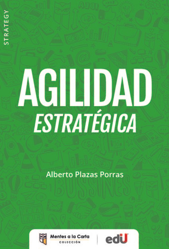 Agilidad Estratégica ( Libro Nuevo Y Original )