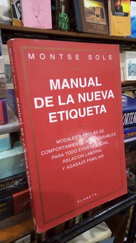 Montse Sole - Manual De La Nueva Etiqueta&-.