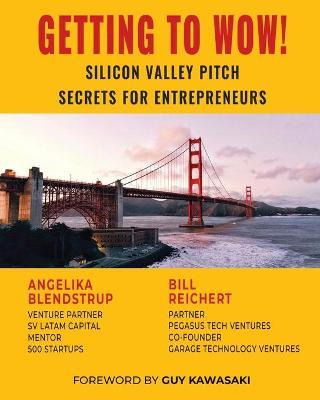 Libro Getting To Wow! Silicon Valley Pitch Secrets For En...