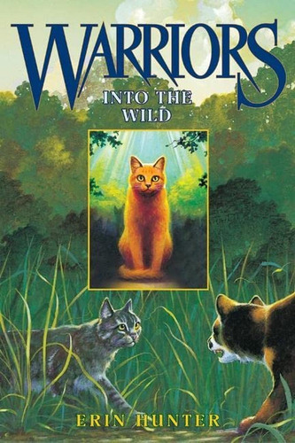 Warriors: Into The Wild (libro En Inglés), De Hunter, Erin. Editorial Harpercollins, Tapa Pasta Dura, Edición 1st En Inglés, 2003