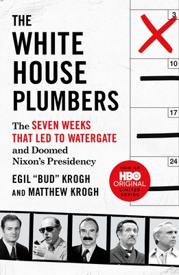 Libro The White House Plumbers: The Seven Weeks That Led ...