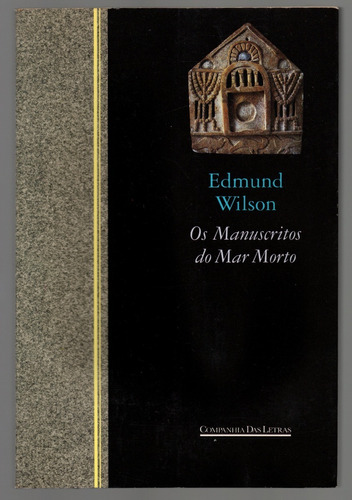 Os Manuscritos Do Mar Morto, Edmund Wilson