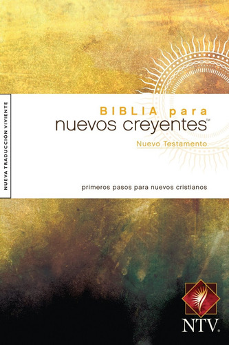 Biblia Para S Creyentes Ntv Testamento,