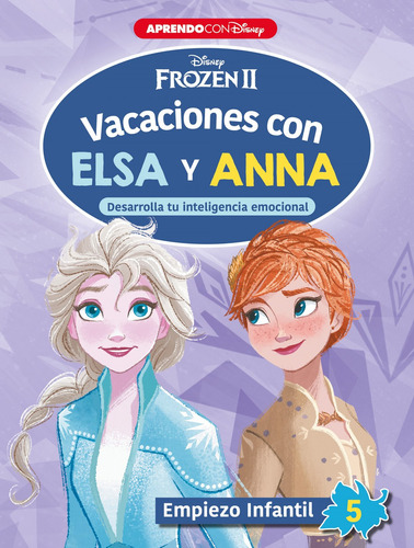 Libro Vacaciones Con Elsa Y Anna. Empiezo Infantil 5