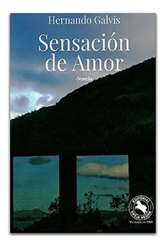 Sensación De Amor, Hernando Galvis