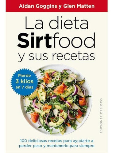 Libro La Dieta Sirtfood Y Sus Recetas