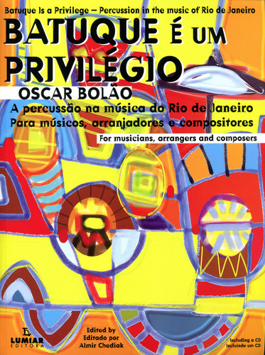 Batuque é um privilégio, de Bolão, Oscar. Editorial Irmãos Vitale Editores Ltda, capa mole em português, 2009