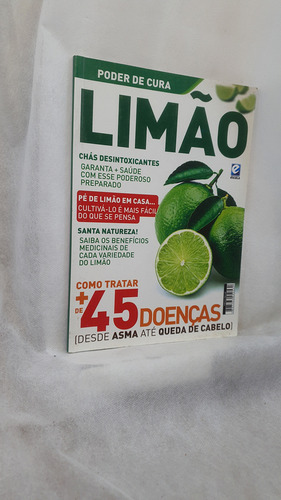 Livro Poder De Cura Limão - Como Tratar + De 45 Doenças - Escala Editora - Editora Escala (Usado)