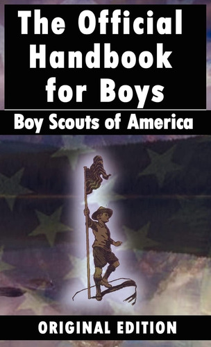 Libro: Boy Scouts Of America: The Official Handbook