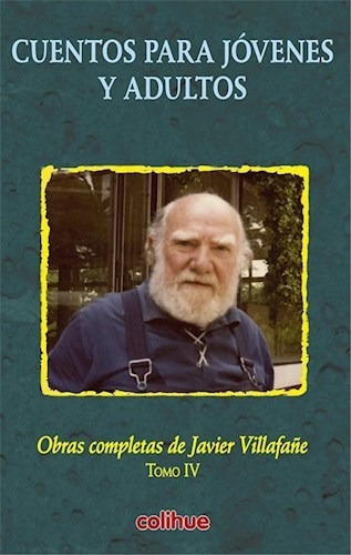 Libro Cuentos Para Jovenes Y Adultos De Javier Villafa¤e