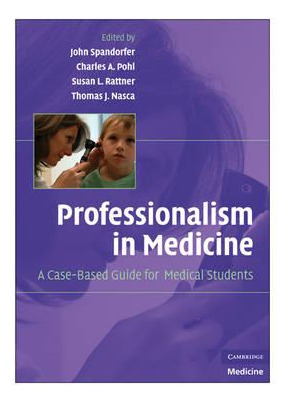 Libro Professionalism In Medicine : A Case-based Guide Fo...