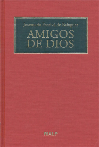 Amigos De Dios - Josemaria Escriva De Balaguer