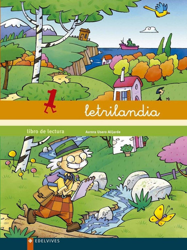 Letrilandia Libro de lectura 1, de Usero Alijarde, Aurora. Editorial Edelvives, tapa blanda en español