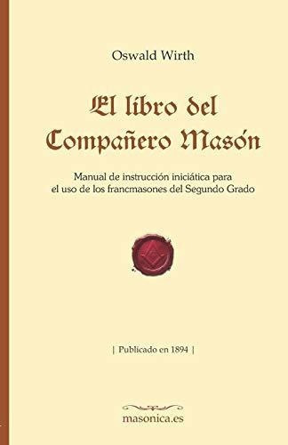 El Libro Delpañero Mason Manual De Instruccion