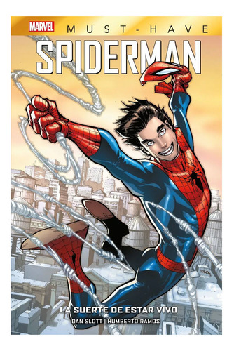 Comic, Marvel Must-have. Spiderman: La Suerte De Estar Vivo