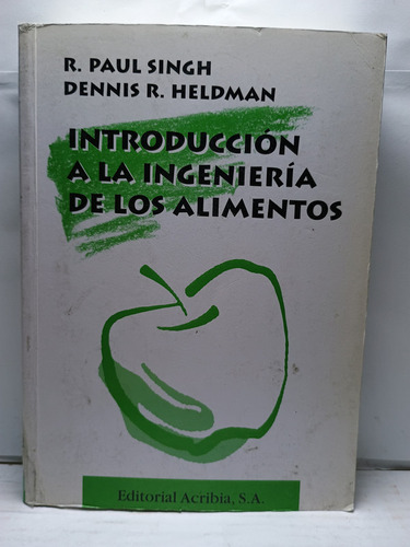 Introduccion A La Ingenieria De Los Alimentos