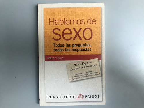 Hablemos De Sexo - María Eugenia Escobar Fernández