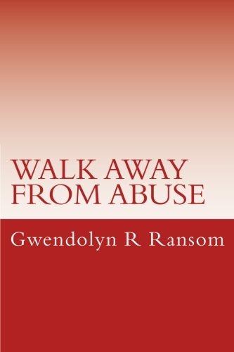 Walk Away From Abuse Reclaim Your Life