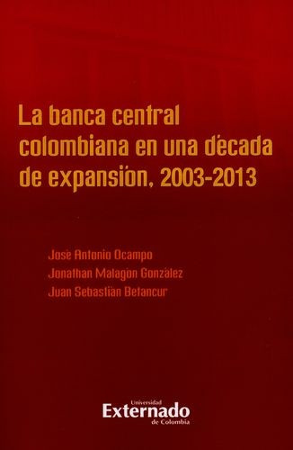 Libro Banca Central Colombiana En Una Década De Expansión,