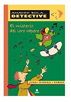 Libro El Misterio Del Loro Rapero