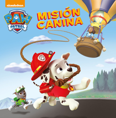 Misión Canina (paw Patrol ( Libro Original )