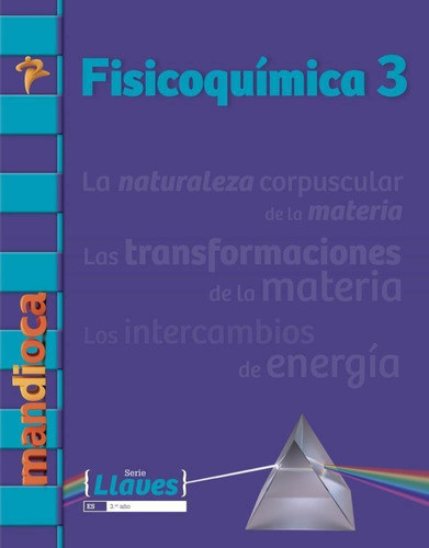 Fisicoquímica 3 - Serie Llaves - Mandioca