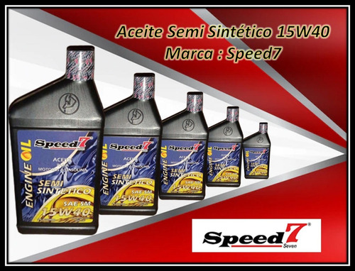 Aceite Semi Sintético 15w40 Marca : Speed7