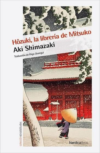 Libro Hôzuki, La Librería De Mitsuko - Aki Shimazaki