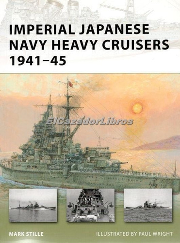 Osprey Ijn Heavy Cruisers 1941-45 En Stock A30
