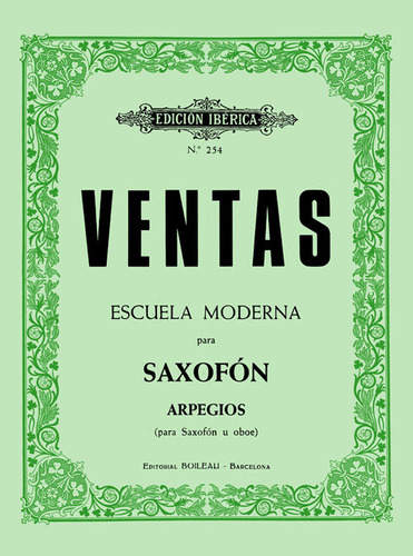 Ventas Escuela Moderna Para Saxofon U Oboe - Ventas, Adolfo