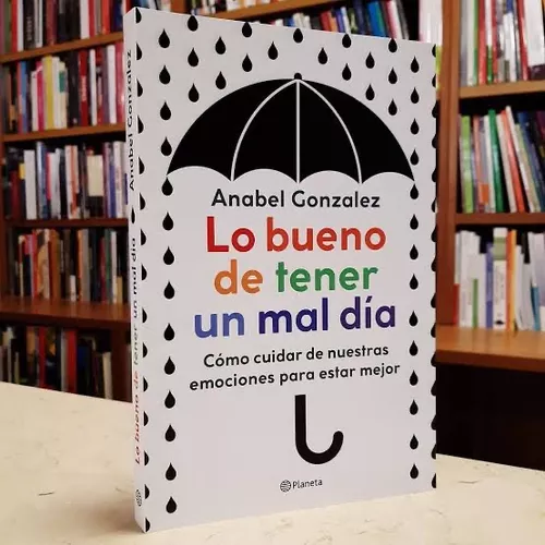 Lo bueno de tener un mal día eBook by Anabel Gonzalez - EPUB Book