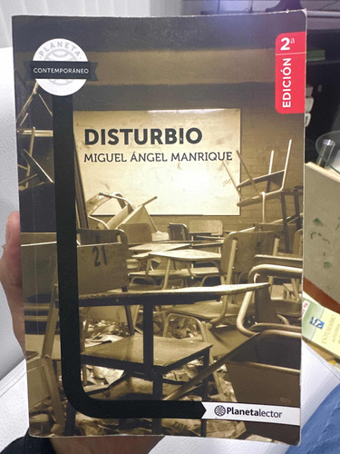 Disturbio - Miguel Ángel Manrique - Planeta Lector