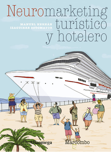 Neuromarketing Turístico Y Hotelero (libro Original)