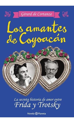 Los Amantes De Coyoacan - Gerard Cortanze