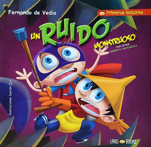 Un Ruido Monstruoso - Fernando De Vedia