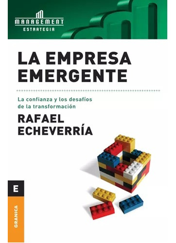 La Empresa Emergente - Rafael Echeverria - Granica 