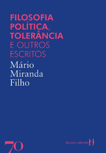 Libro Filosofia Politica Tolerancia De Miranda Filho Mario