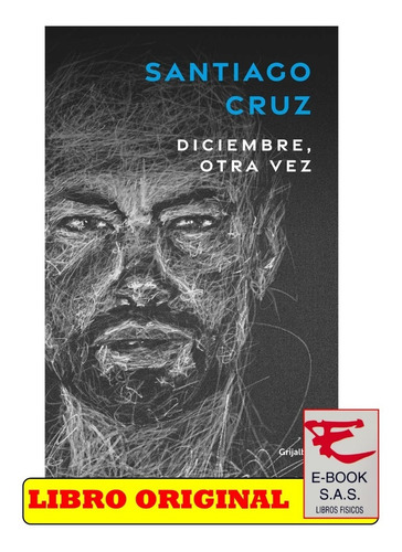 Santiago Cruz/ Diciembre, Otra Vez ( Solo Nuevos)