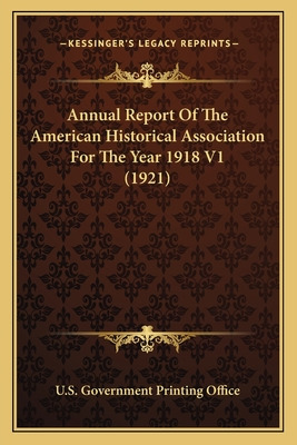 Libro Annual Report Of The American Historical Associatio...