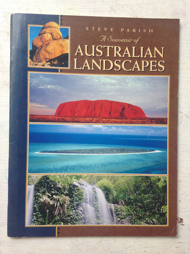 A Souvenir Of Australian Landscapes Steve Parish