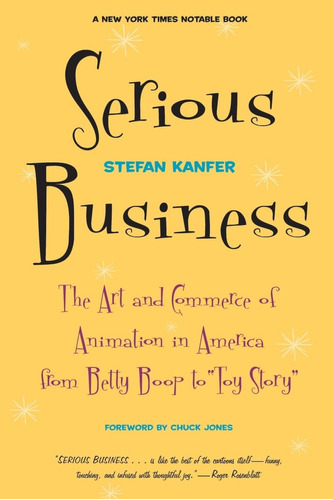 Libro: Serious Business: A Arte E O Comércio Da Animação Na 