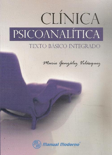 Libro Clínica Psicoanalítica De Mario González Velásquez