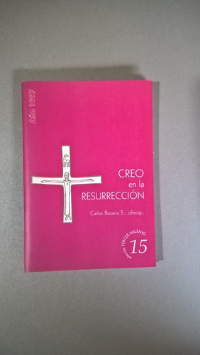 Creo En La Resurrección - Bazarra