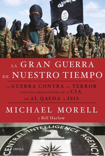 Gran Guerra De Nuestro Tiempo, La - Michael Morell