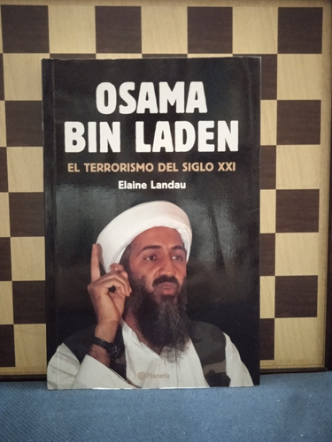 Osama Bin Laden El Terrorismo En El Siglo Xxi-elaine Landau