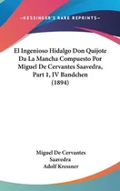 Comprar Libro El Ingenioso Hidalgo Don Quijote Da La Mancha Compu...