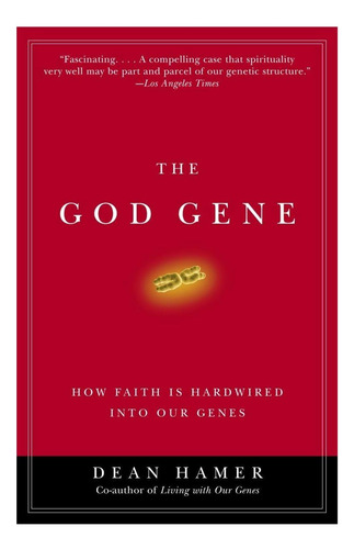 Libro: El Gen De Dios: Cómo La Fe Está Integrada En Nuestros