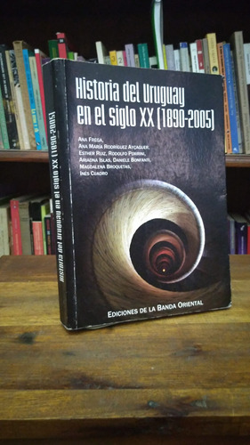 Historia Del Uruguay En El Siglo Xx Frega, Broquetas, Cuadro