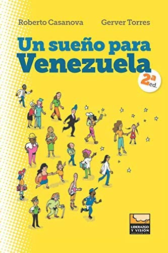 Libro: Un Sueño Para Venezuela (spanish Edition)