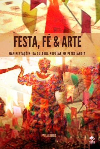 Livro Festa, Fé & Arte